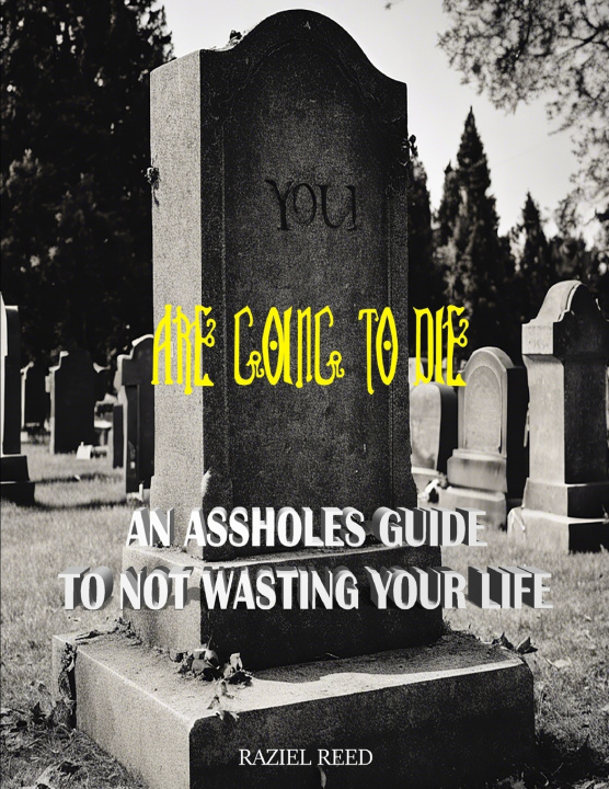Book You are going to die Raziel Reed