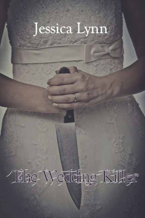Kniha The Wedding Killer Jessica Lynn