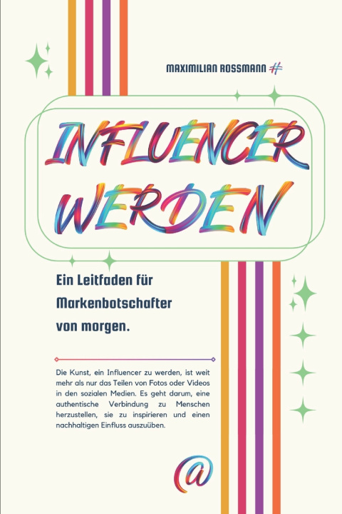 Kniha Influencer werden Maximilian Rossmann