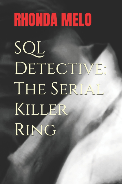Knjiga SQL Detective Rhonda Melo