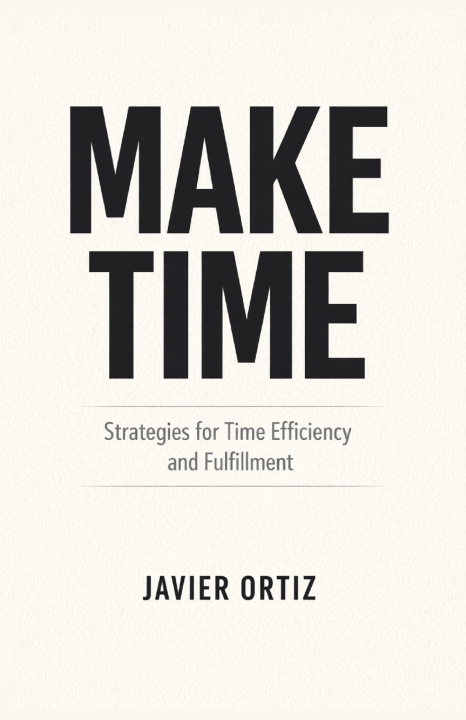 Knjiga Make Time Javier Ortiz
