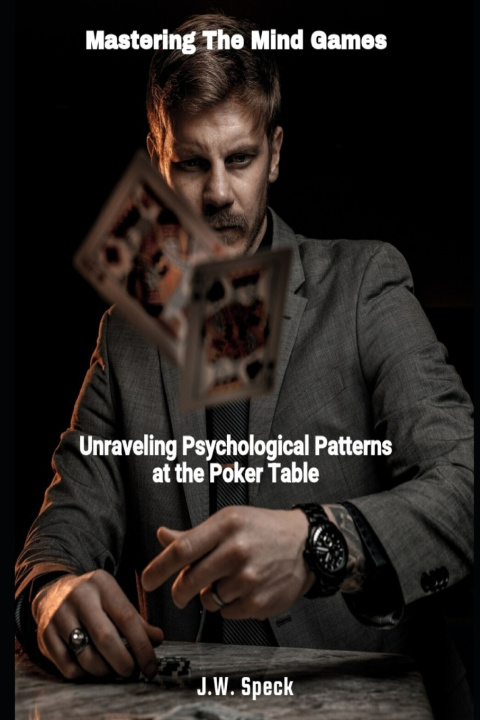 Kniha Mastering The Mind Games Jason Speck