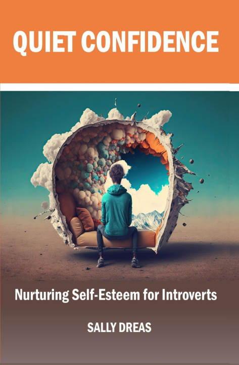Book Quiet Confidence Sally Dreas