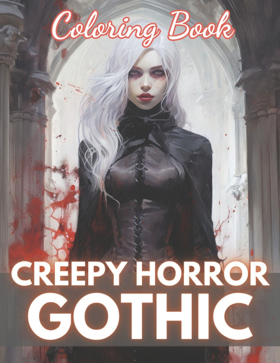 Knjiga Creepy Horror Gothic Coloring Book Shane Witting