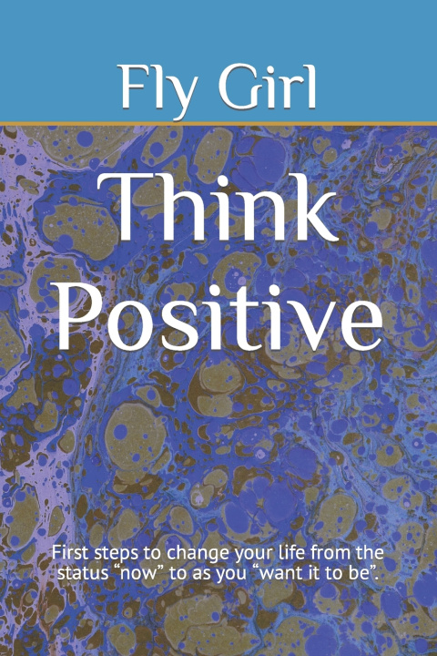 Book Think Positive Fly Girl