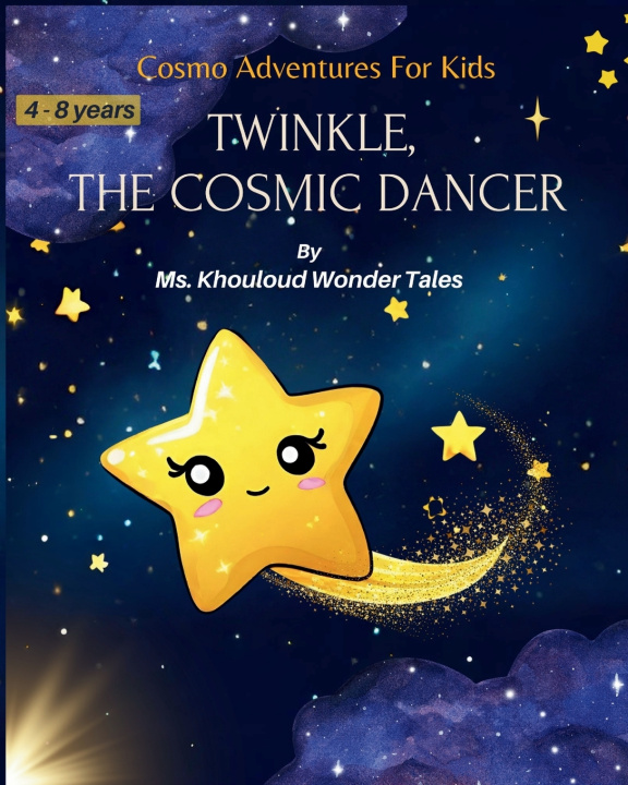 Kniha Twinkle, the Cosmic Dancer Khouloud Wonder Tales