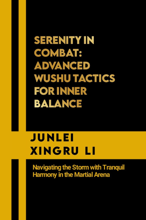 Knjiga Serenity in Combat Junlei Xingru Li