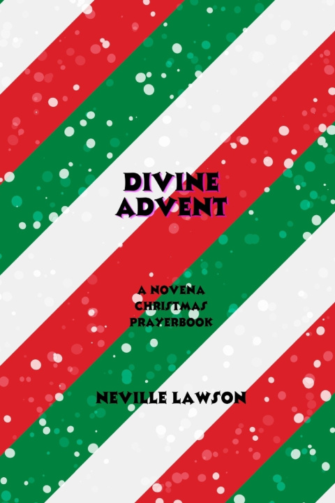 Kniha DIVINE ADVENT NEVILLE LAWSON