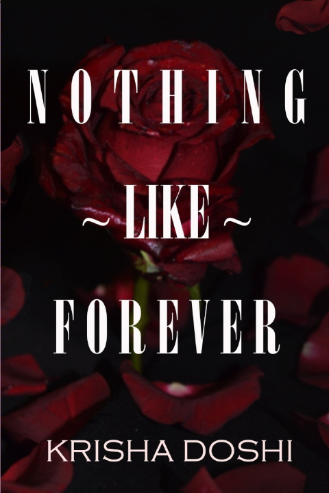 Kniha Nothing Like Forever Krisha Doshi