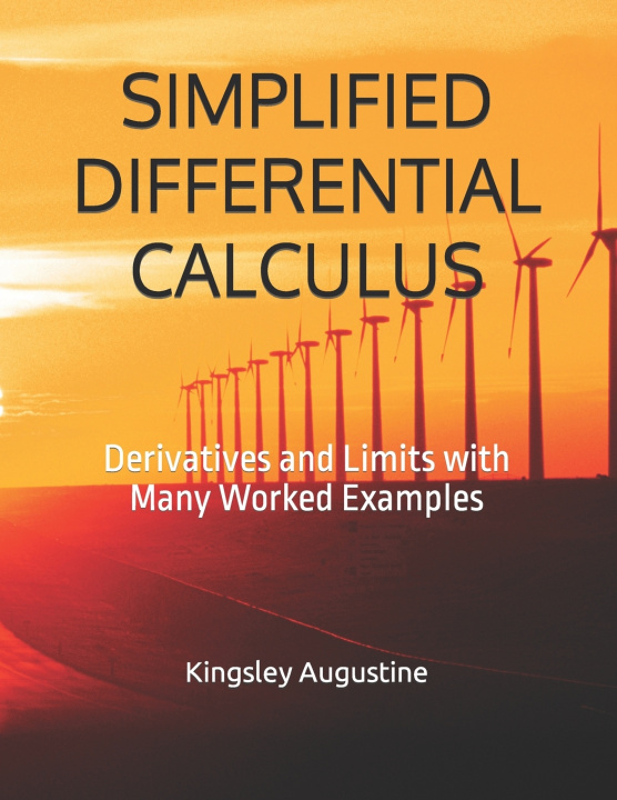 Book SIMPLIFIED DIFFERENTIAL CALCULUS Kingsley Augustine