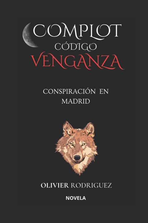 Book Complot Olivier Rodriguez Jaimes