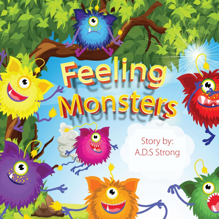 Kniha Feeling Monsters A.D.S Strong