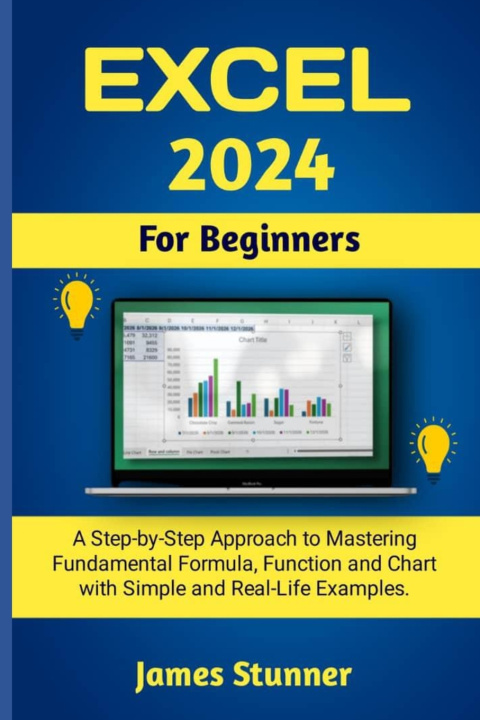 Kniha Excel 2024 For Beginners James Stunner