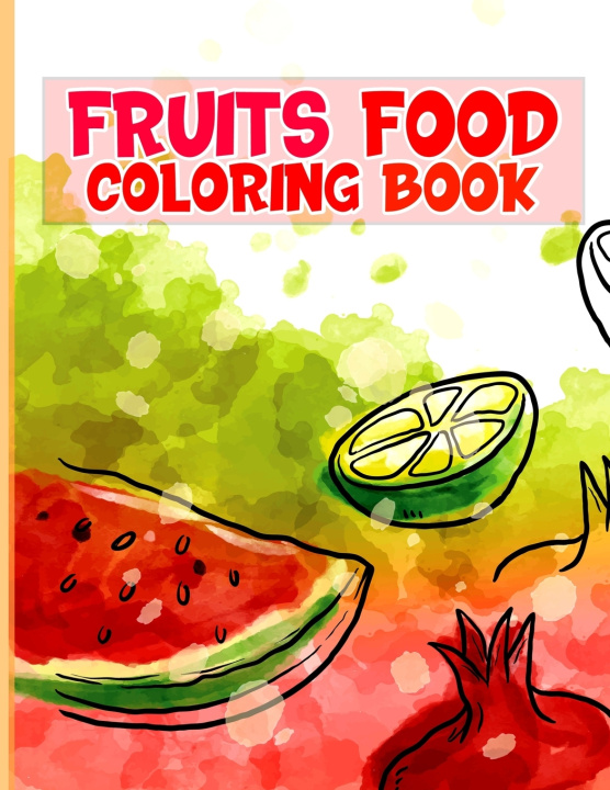 Kniha Fruits Food Coloring book jade Lay