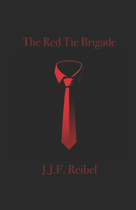 Knjiga The Red Tie Brigade Jean-Jacques Reibel