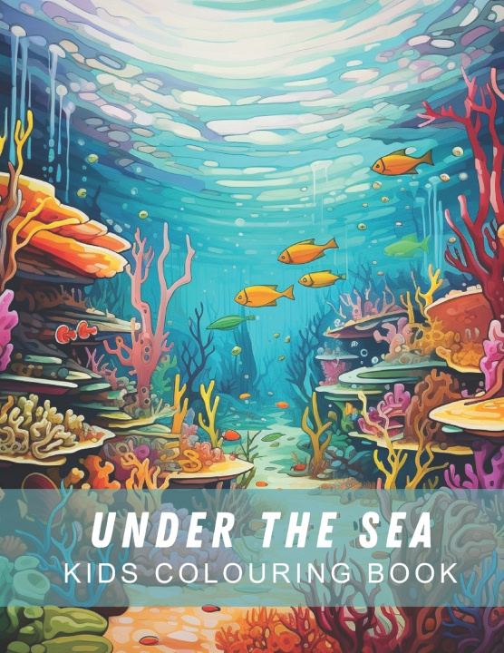 Kniha Under the Sea Dane White