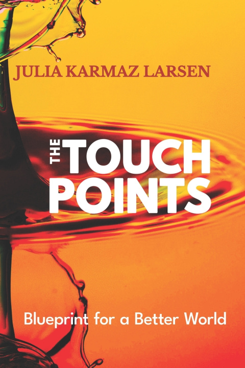 Kniha The Touch Points Julia Karmaz Larsen