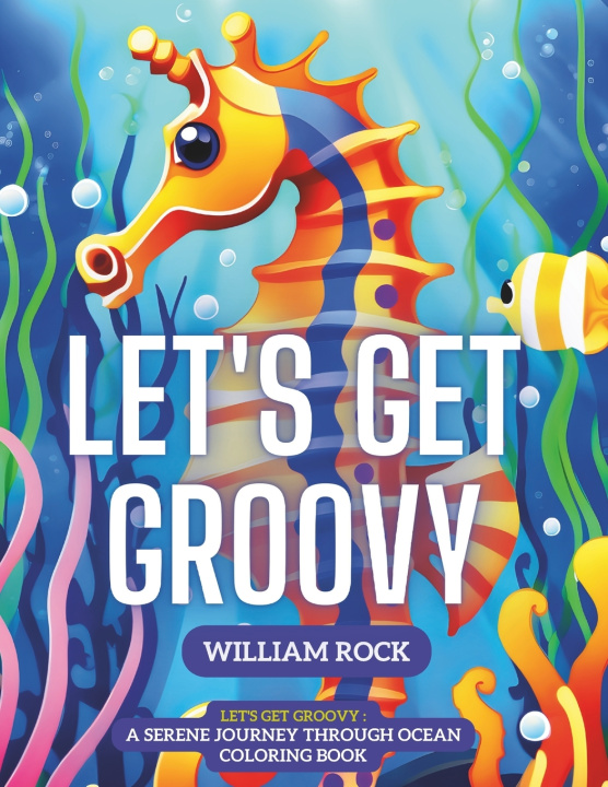 Book Let's get groovy William Rock