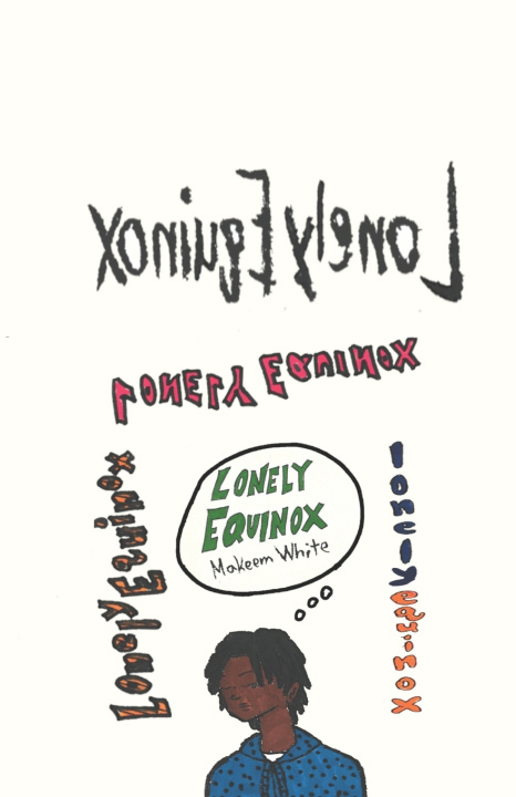 Book Lonely Equinox Makeem White