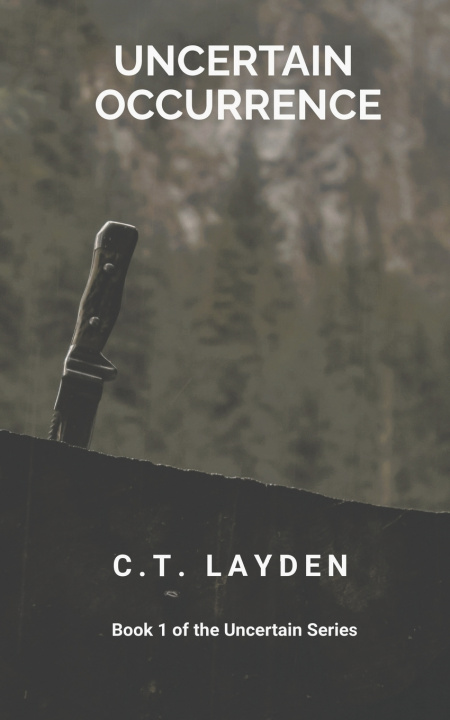 Kniha Uncertain Occurrence C.T. Layden