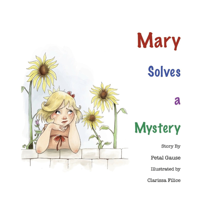 Knjiga Mary Solves a Mystery Petal Gause