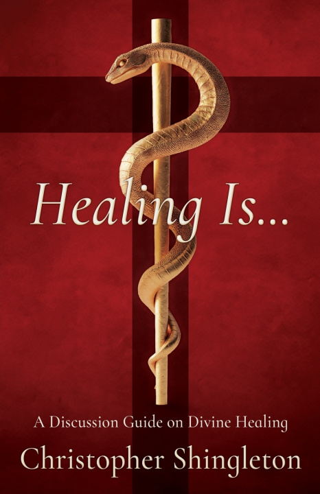 Book Healing Is... Christopher Shingleton