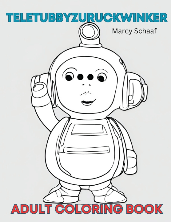 Kniha Teletubbyzuruckwinker Marcella Doodles