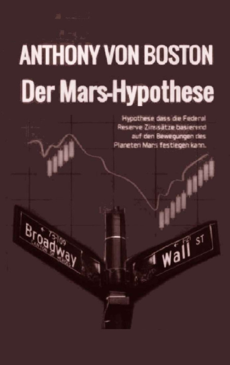 Kniha Der Mars-Hypothese Anthony von Boston
