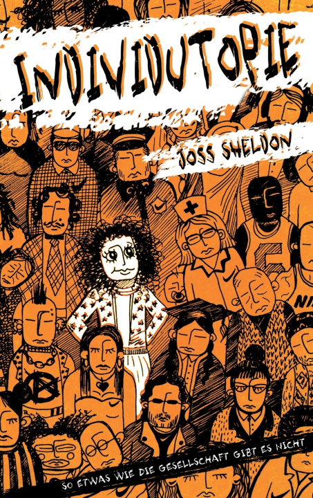 Knjiga INDIVIDUTOPIE Joss Sheldon