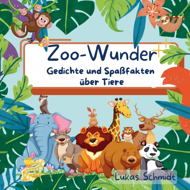 Book Zoo-Wunder Lukas Schmidt