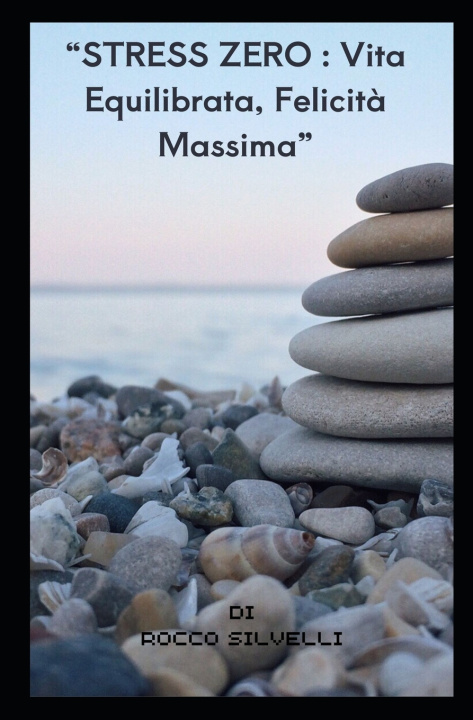 Book "Stress Zero rocco silvelli