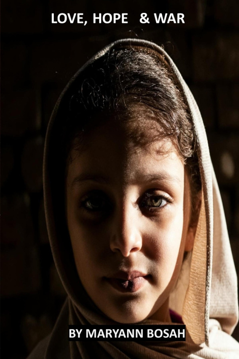 Book Love, hope and war Maryann Bosah