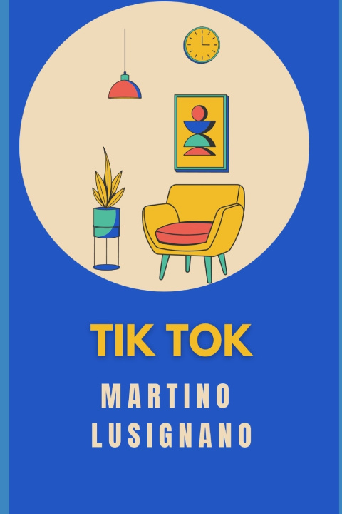 Kniha TIK TOK MARTINO LUSIGNANO