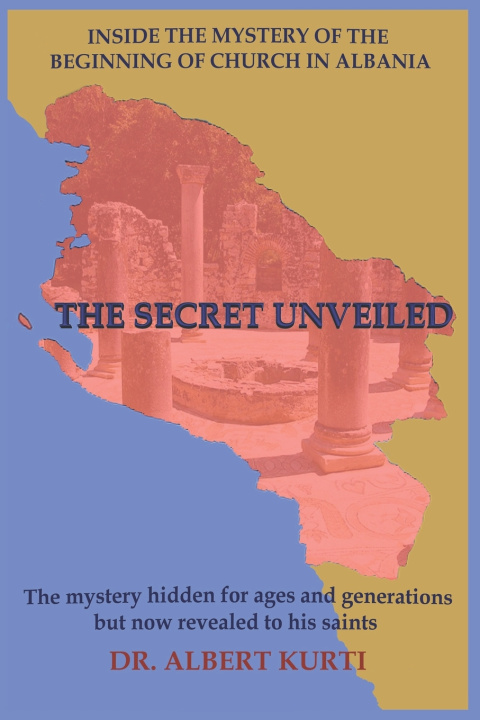 Knjiga THE SECRET UNVEILED Albert Kurti