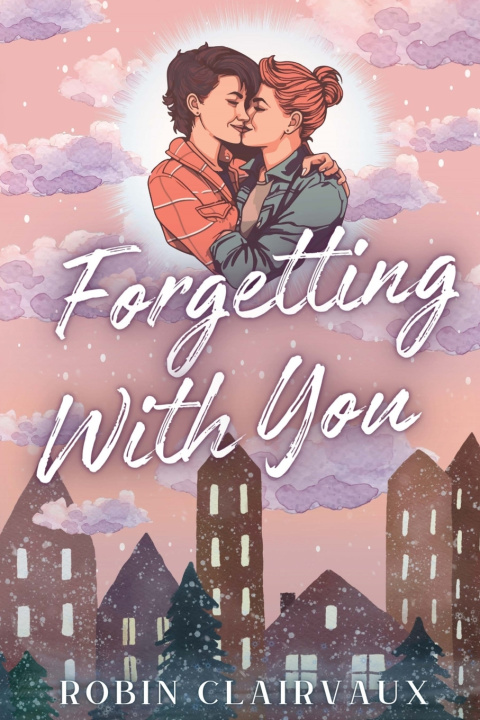 Book Forgetting With You Robin Clairvaux