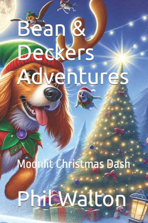 Book Bean & Deckers Adventures Phil Walton Esq