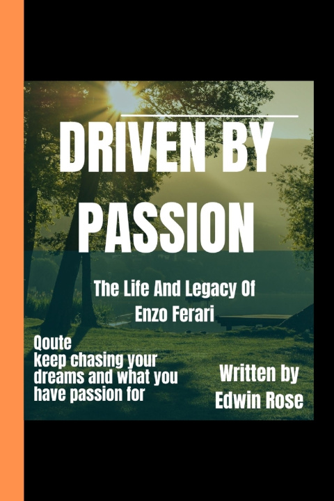 Kniha DRIVEN BY PASSION Edwin Rose