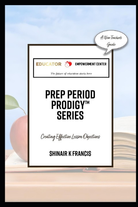 Kniha Creating Effective Lesson Objectives Shinair K Francis