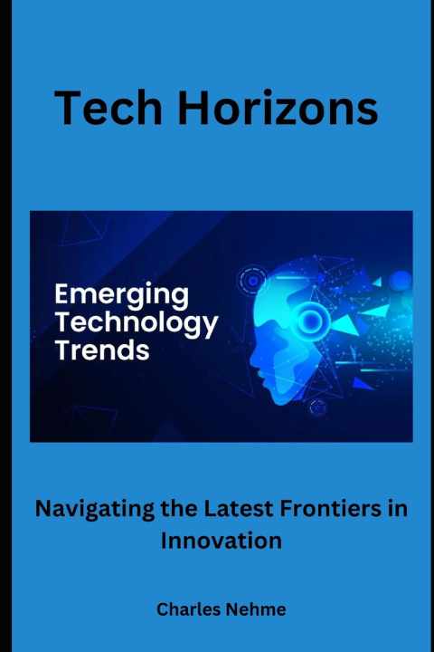 Book Tech Horizons Charles Nehme