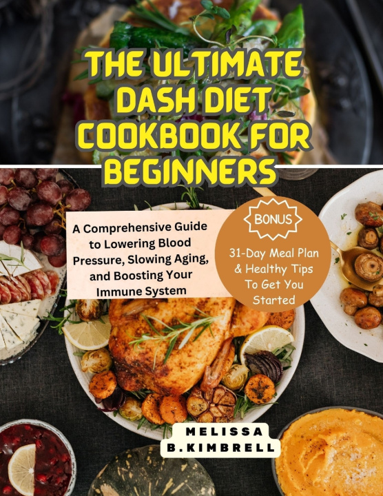 Book The ultimate Dash Diet Cookbook for Beginners Melissa B Kimbrell