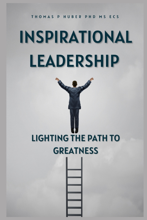Kniha Inspirational Leadership Thomas Huber