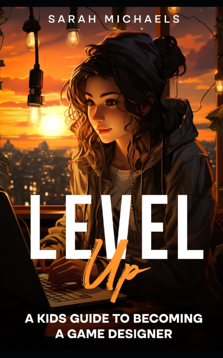 Kniha Level Up Sarah Michaels