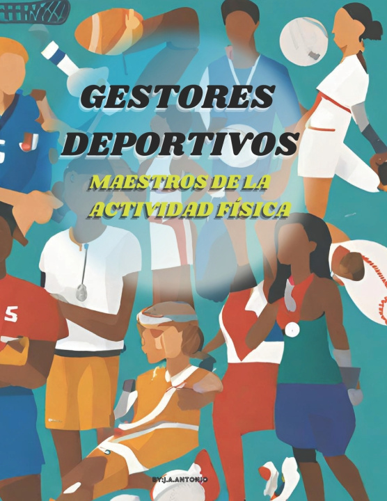 Książka GESTORES DEPORTIVOS PUNTALIBERTY EDITORIAL
