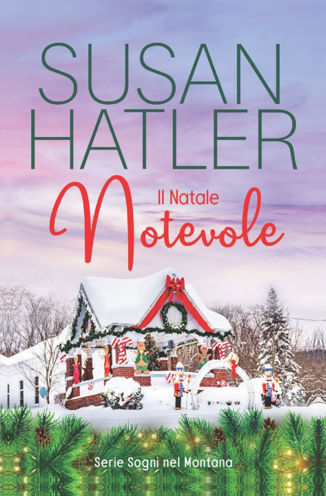 Kniha Il Natale Notevole Susan Hatler