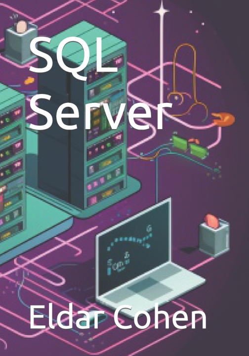 Knjiga SQL Server Eldar Cohen