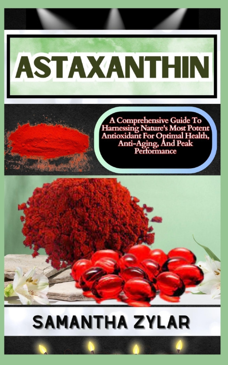 Book ASTAXANTHIN SAMANTHA ZYLAR