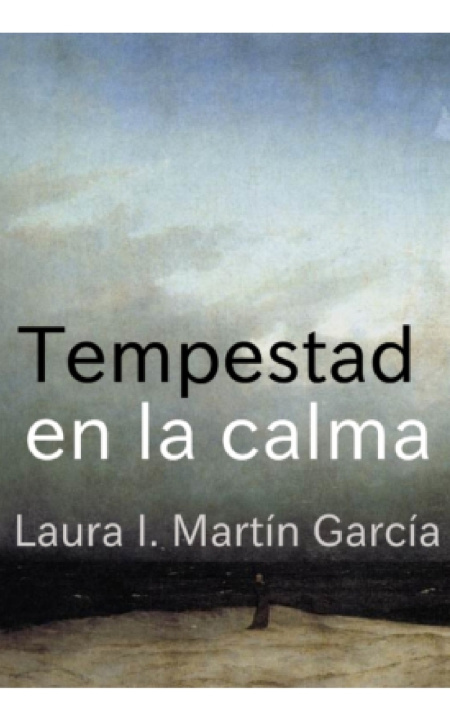 Knjiga Tempestad en la calma Laura I. Martín García