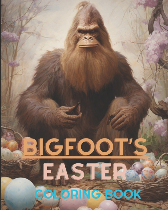 Kniha Bigfoot Easter James Edward Hansen