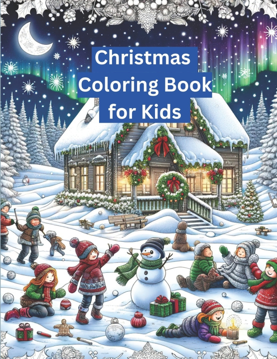 Knjiga Christmas Coloring Book for Kids Lizzie Curd