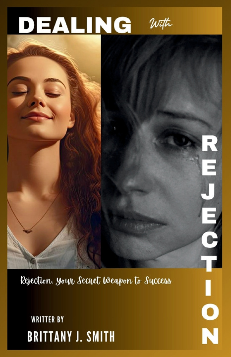 Kniha Dealing with Rejection Brittany J. Smith